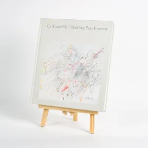 Cy Twombly: Making Past Present, Christine Kondoleon